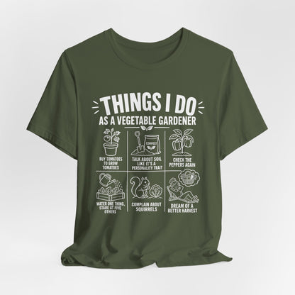 Things I Do Vegetable Gardiner Tee