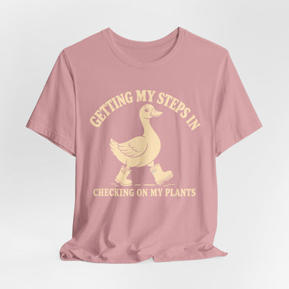 Getting My Steps In Tee