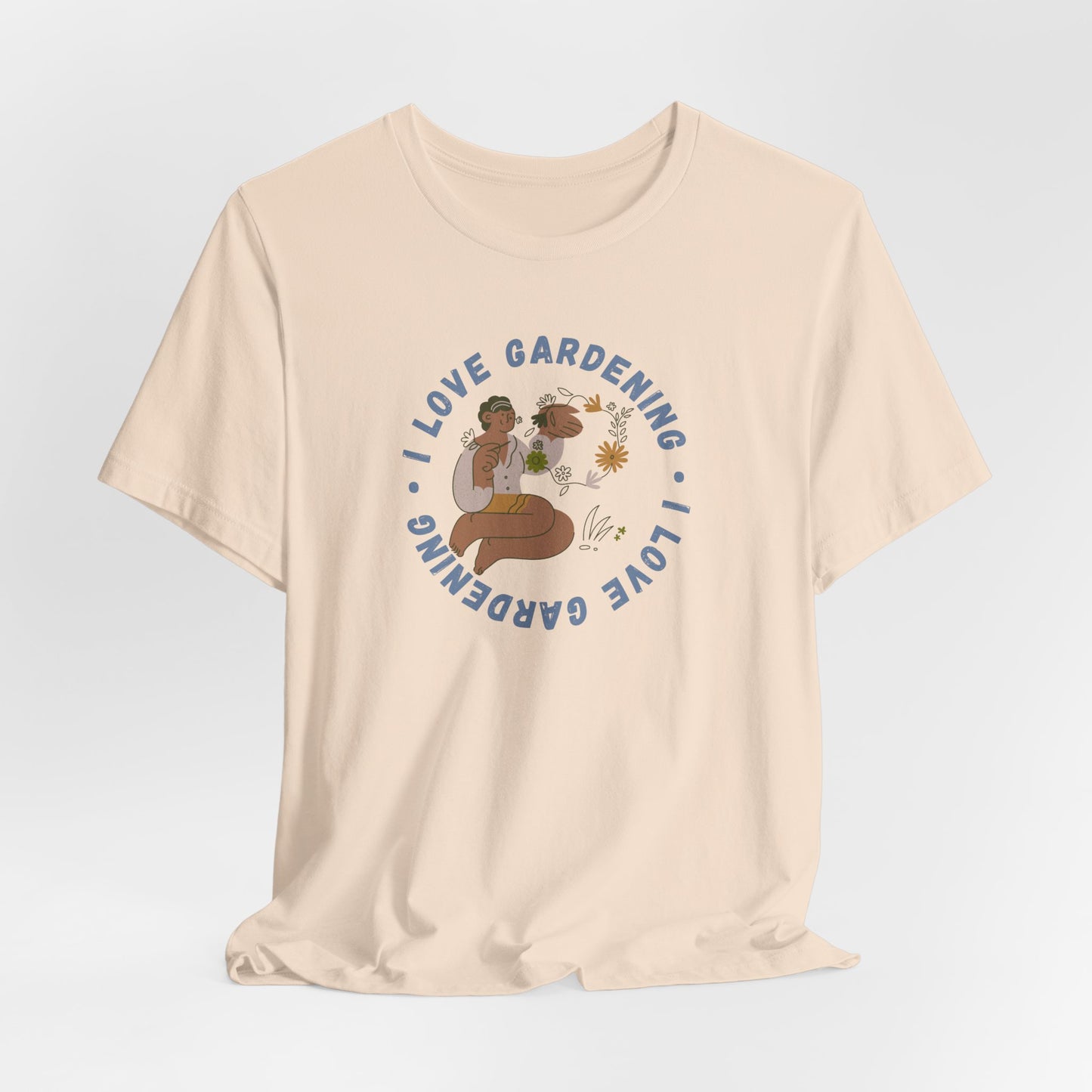 I Love Gardening Tee – Cozy Garden Lover Graphic Shirt