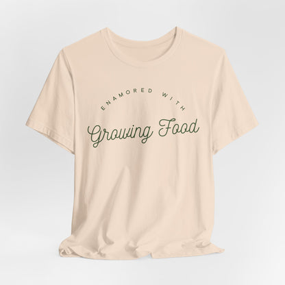 Enamored With Growing Food Garden Lover Shirt - Eco Friendly Inspiration
