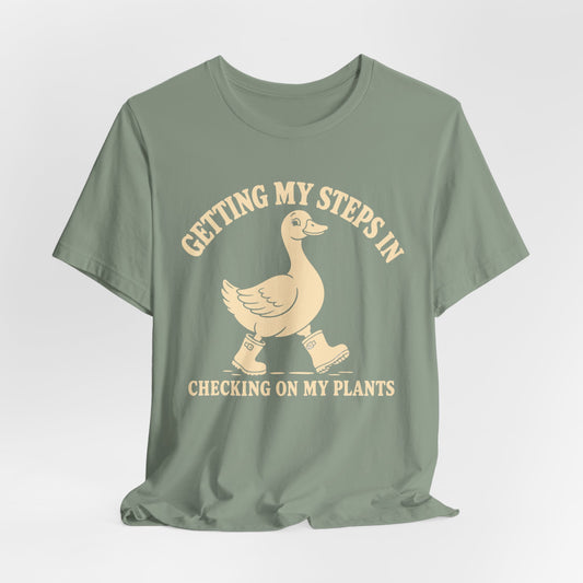 Getting My Steps In Tee