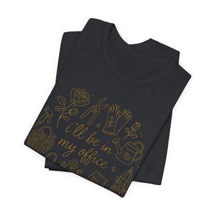 I'll Be in My Office Rose Tee