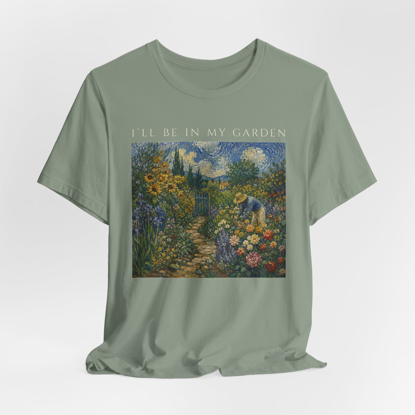 I'll Be In My Garden Tee