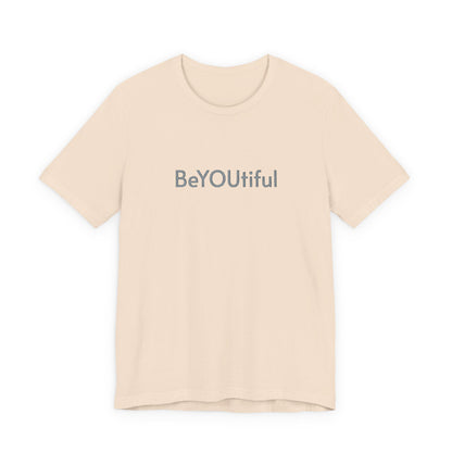 BeYOUtiful Embroidered Affirmation Tee