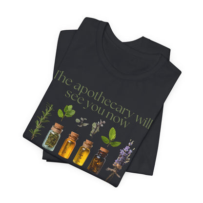 The apothecary will see you now Botanical Tee