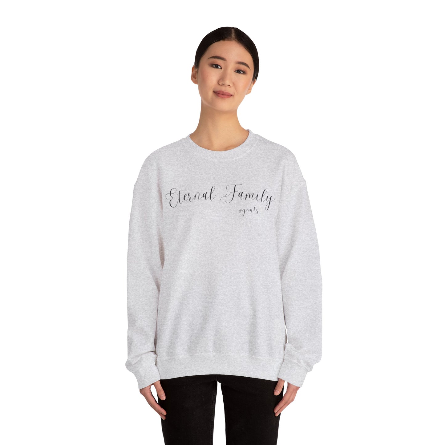 Eternal Family #Goals Sweatshirt – Cozy Faith-Inspired Crewneck