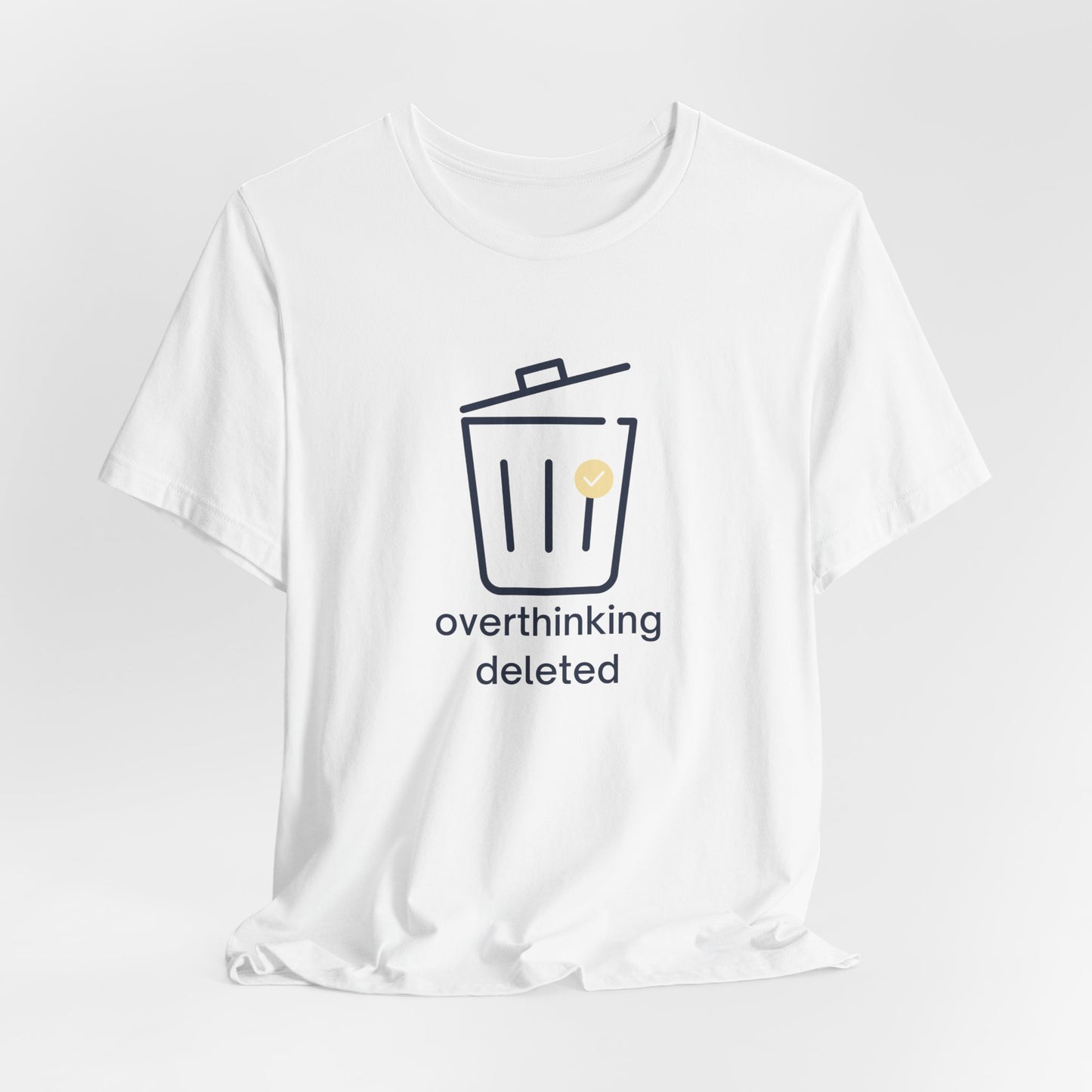 Overthinking Deleted Shirt – Minimalist Mental Health Humor Tee