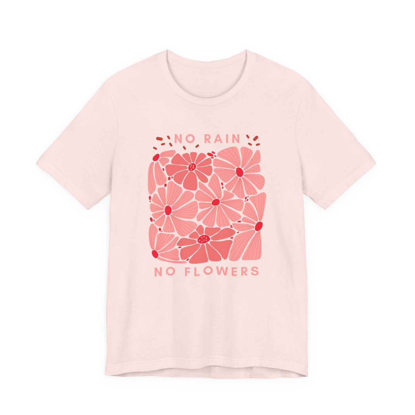 No Rain No Flowers Floral Graphic Tee