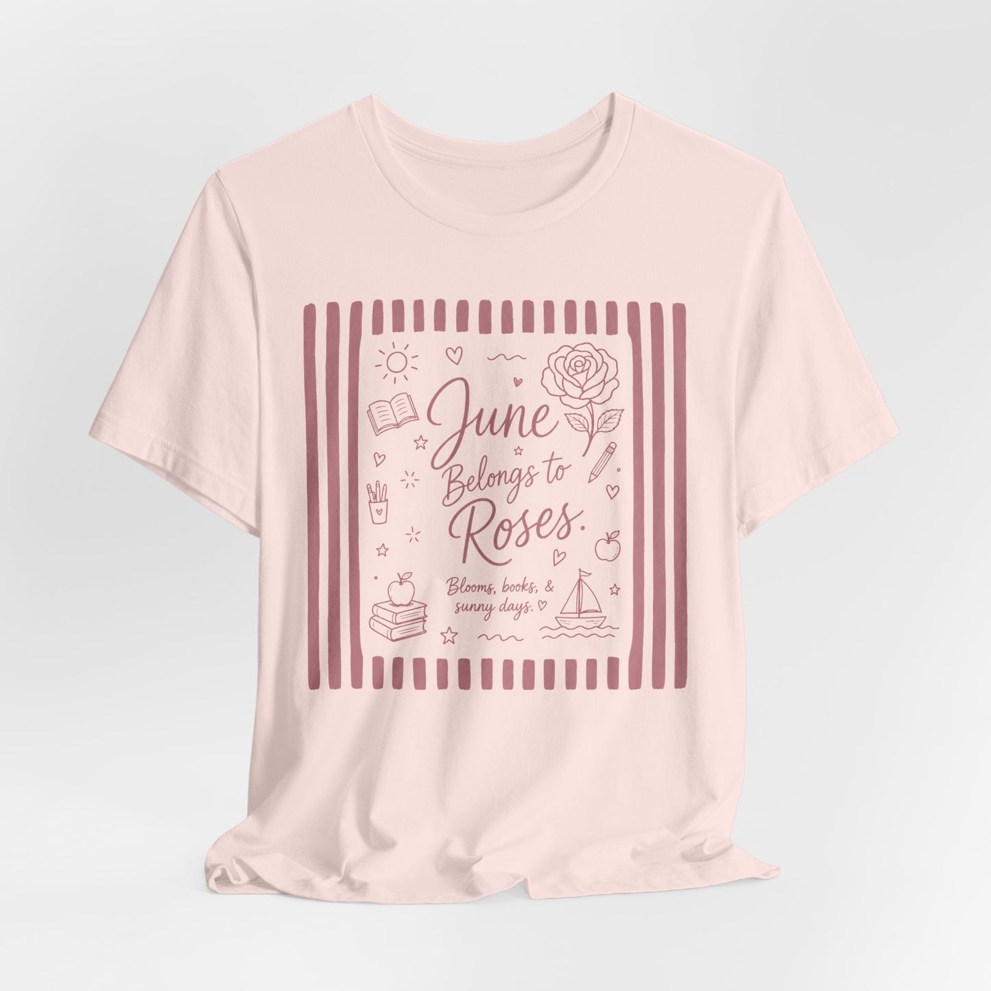 June Belongs to Roses