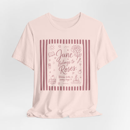 June Belongs to Roses