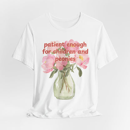 Patient enough for children and peonies - Teacher Floral Peony Tee