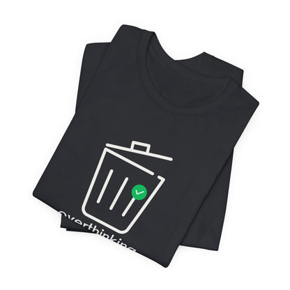 Overthinking Deleted Shirt – Minimalist Mental Health Humor Tee