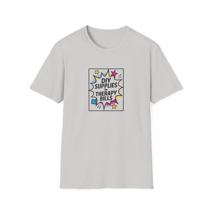 DYI Supplies > Therapy Bills Shirt