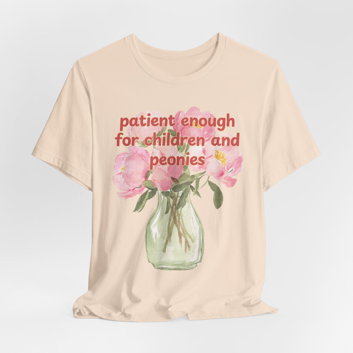 Patient enough for children and peonies - Teacher Floral Peony Tee