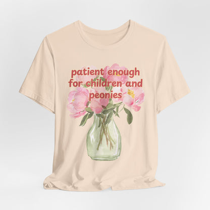 Patient enough for children and peonies - Teacher Floral Peony Tee