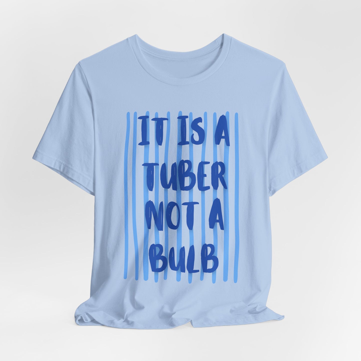 It Is A Tuber Not A Bulb