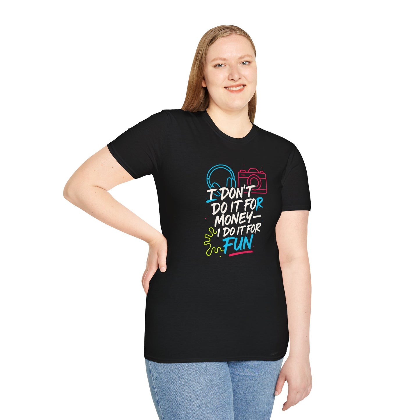 Do It For Fun T-Shirt