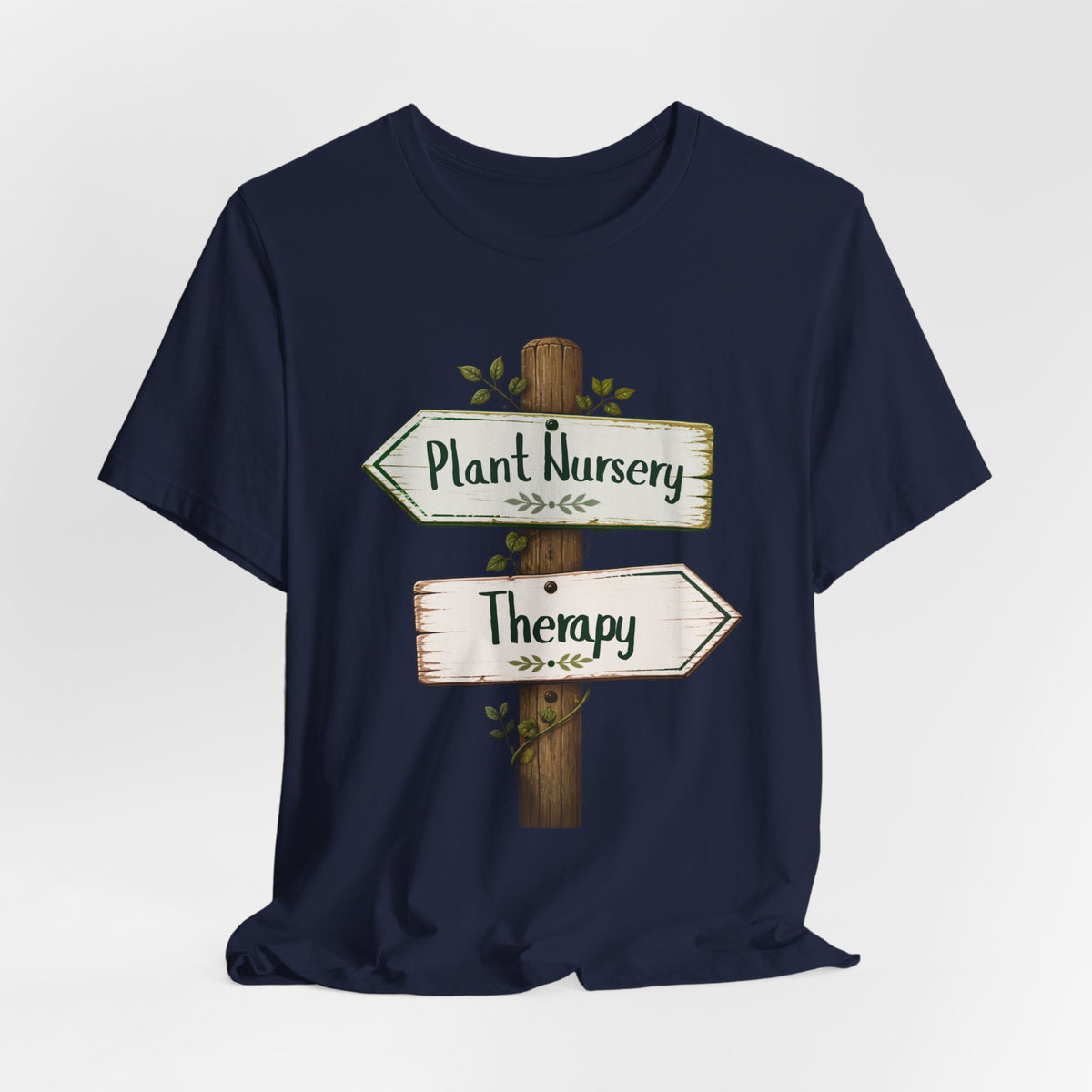 Therapy or Plant Nursery Tee