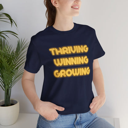 Thriving Winning Growing Shirt — Motivational Retro Neon Graphic T-Shirt