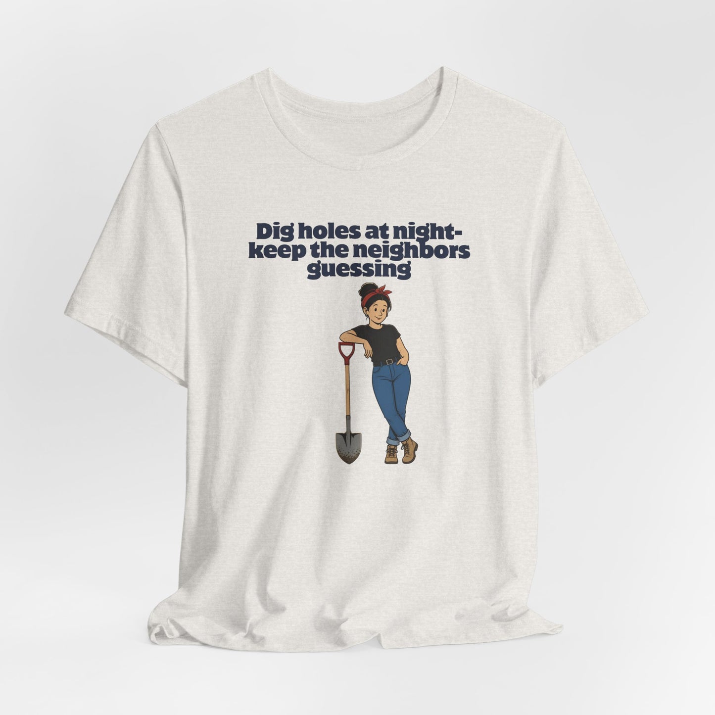 Dig Holes at Night Tee