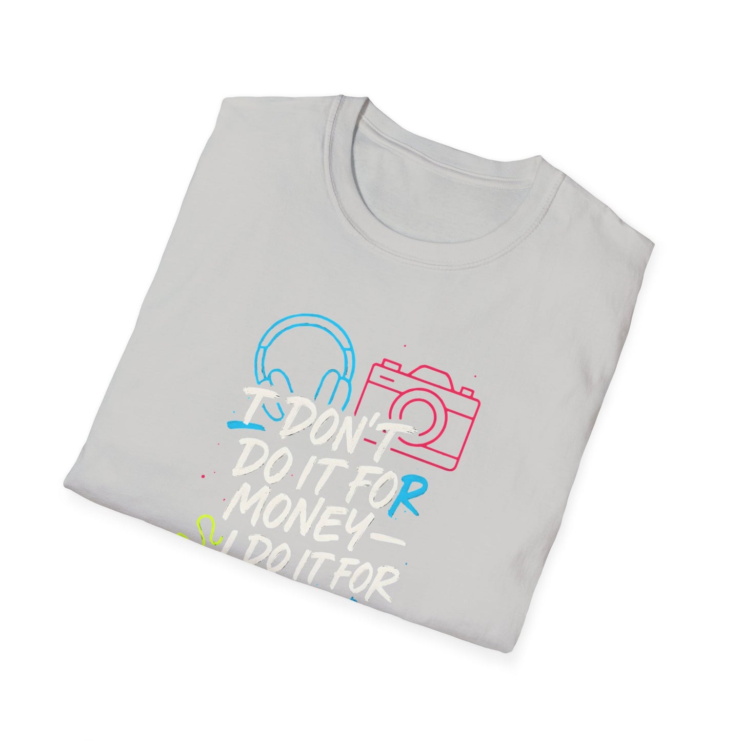 Do It For Fun T-Shirt