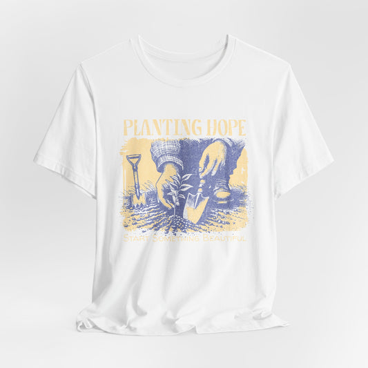 Planting Hope Gardening Tee