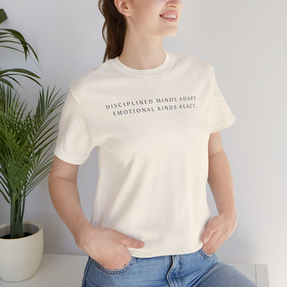 Disciplined Minds Act Tee