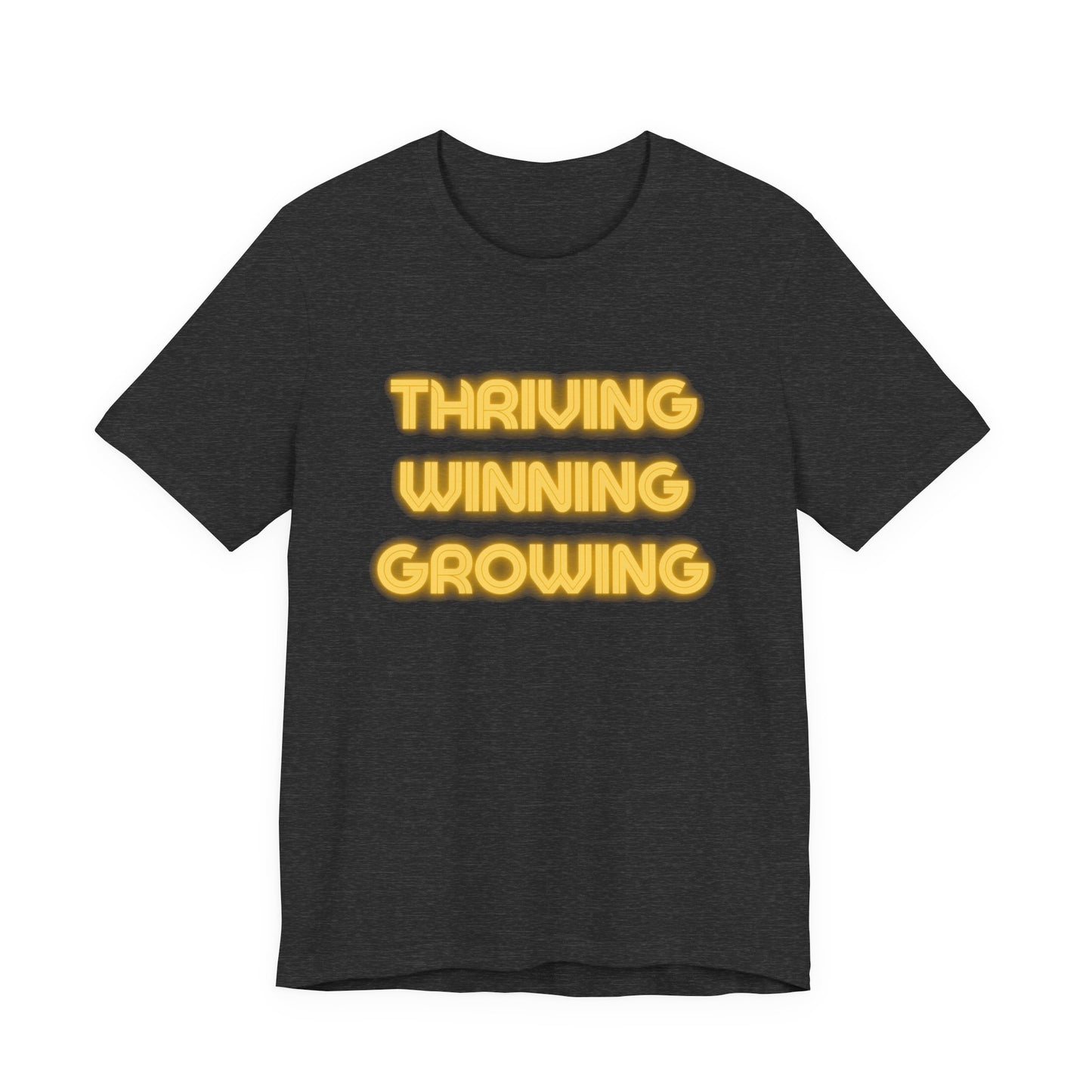 Thriving Winning Growing Shirt — Motivational Retro Neon Graphic T-Shirt