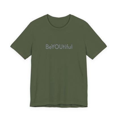 BeYOUtiful Embroidered Affirmation Tee