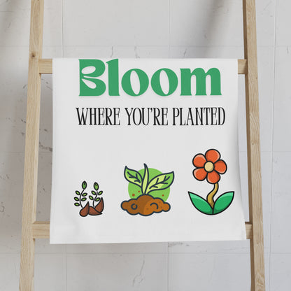 Inspirational Hand Towel, Bloom Home Decor, Gardening Gift, Kitchen Towel, Floral Design Towel, Plant Lover's Gift