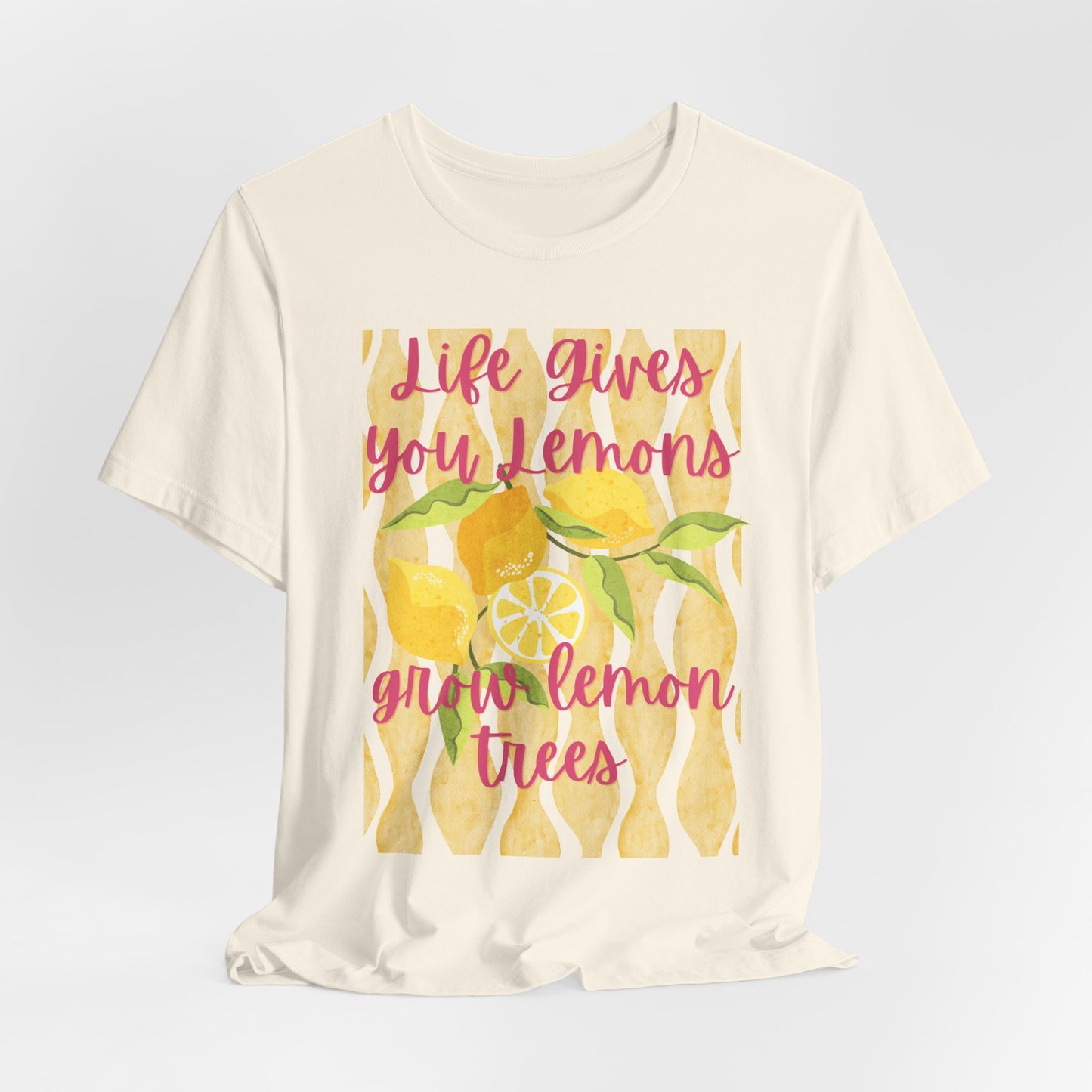 Life Gives You Lemons Grow Lemon Trees