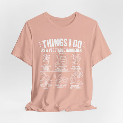 Things I Do Vegetable Gardiner Tee