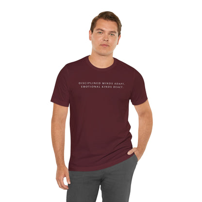 Disciplined Minds Act Tee