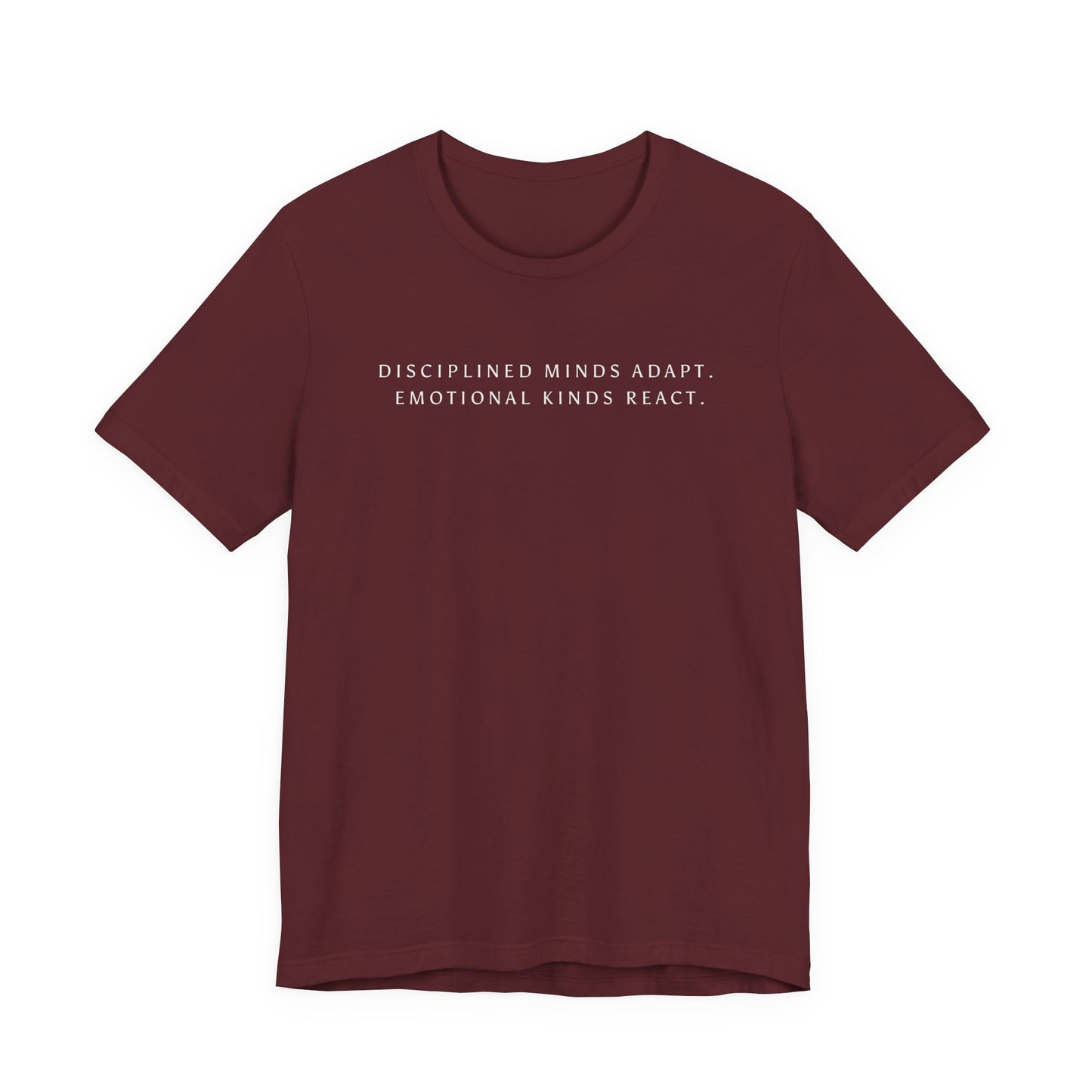 Disciplined Minds Act Tee