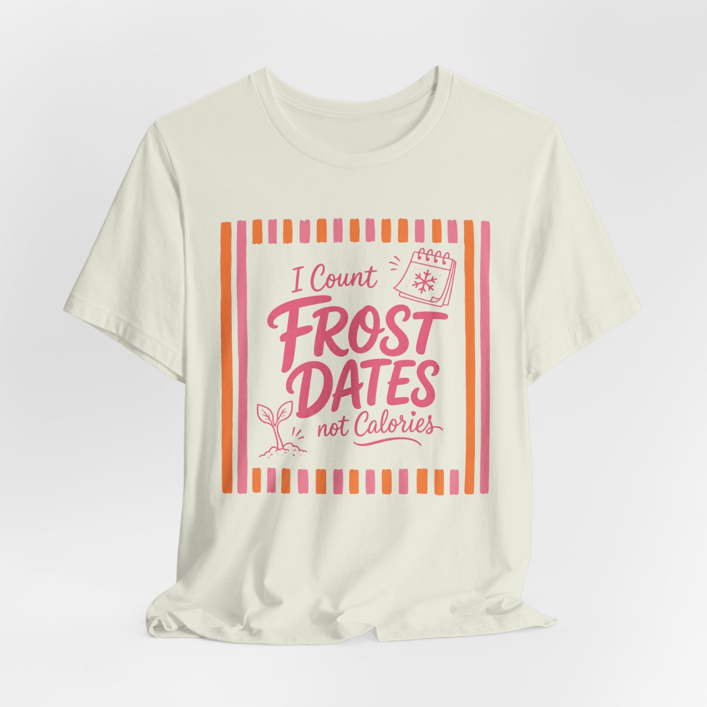 I Count Frost Dates Not Calories