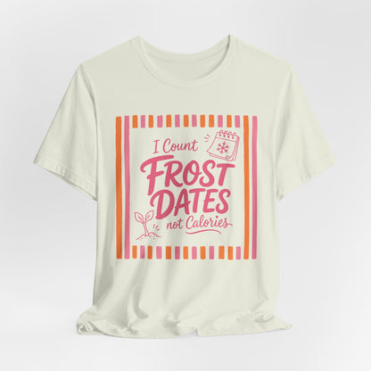 I Count Frost Dates Not Calories