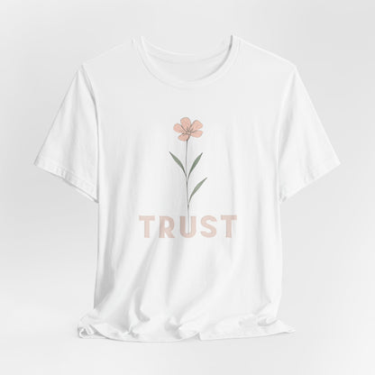 Trust Floral Tee