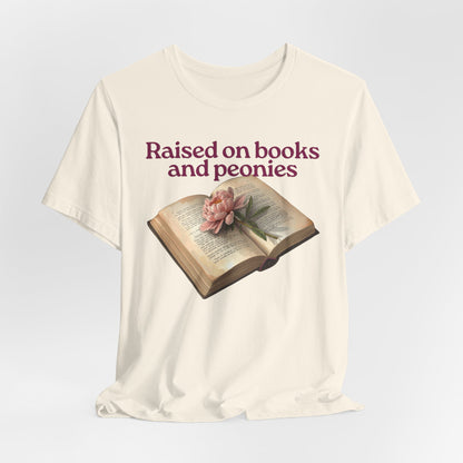 Raised on Books and Peonies T-Shirt — Floral Book Lover Tee