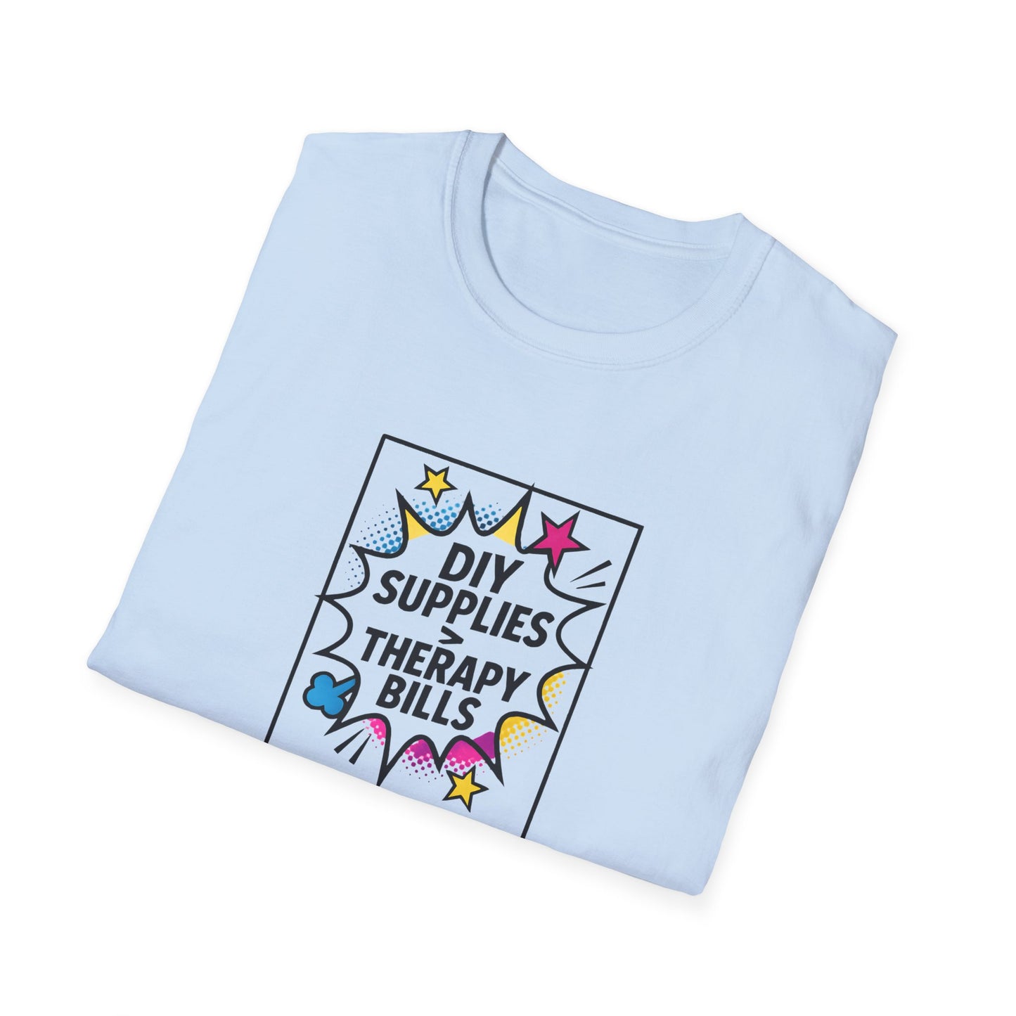 DYI Supplies > Therapy Bills Shirt