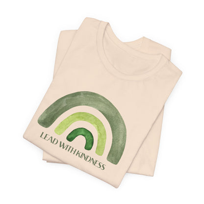 Lead With Kindness – Minimal Rainbow Graphic T-Shirt