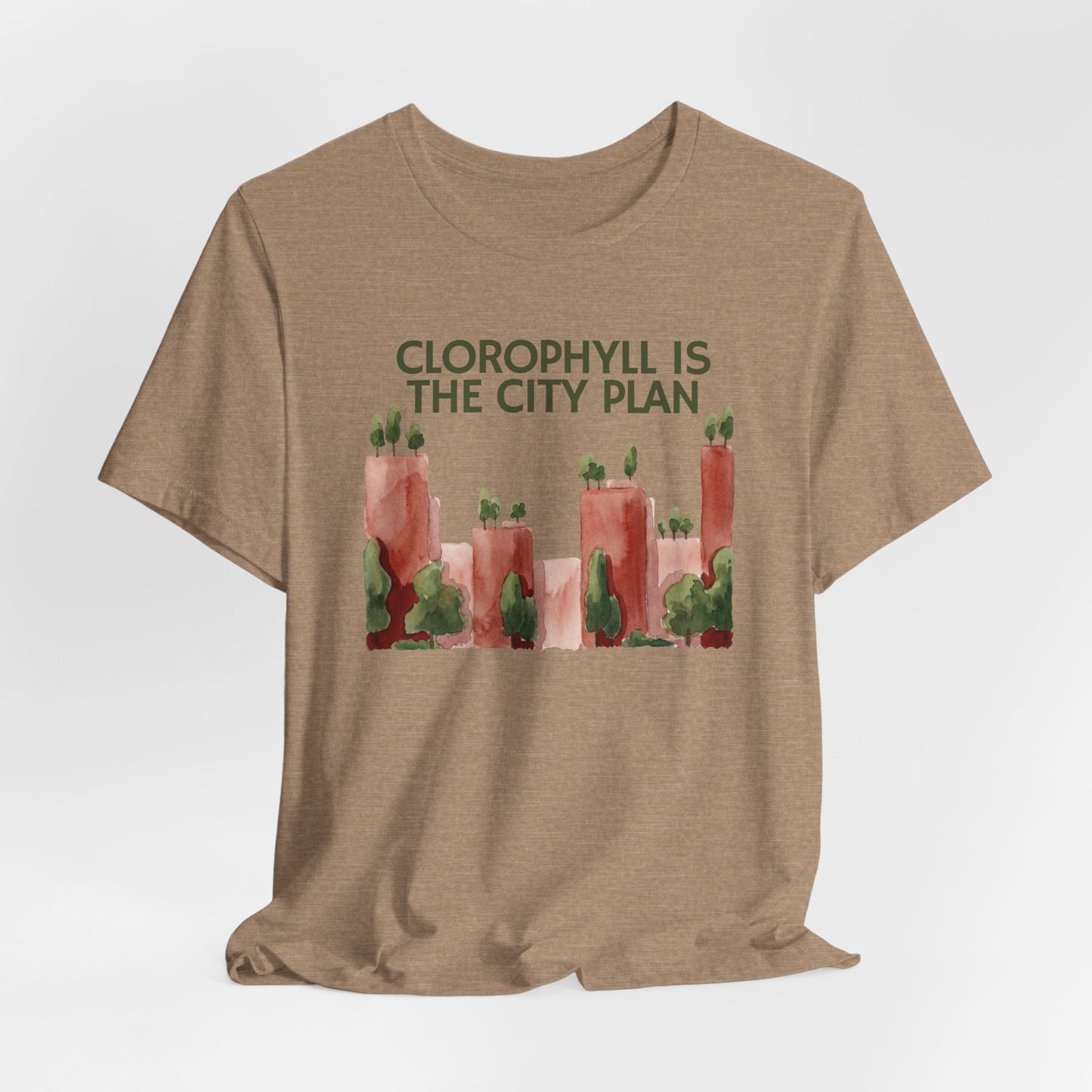 Chlorophyll Is The City Plan Tee