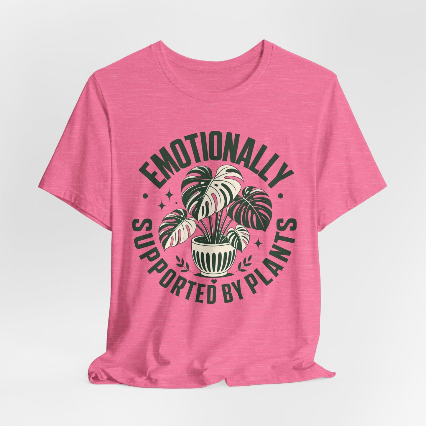 Emotionally Supported by Plants Tee