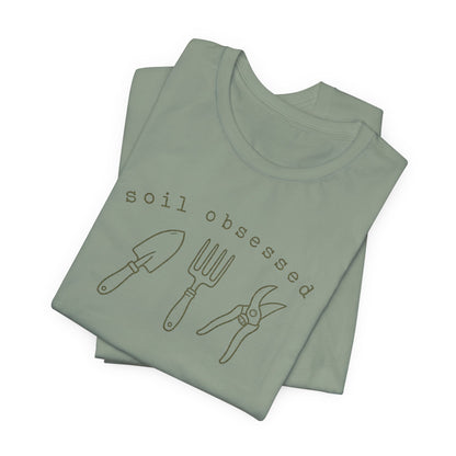 Soil Obsessed Gardening Tee