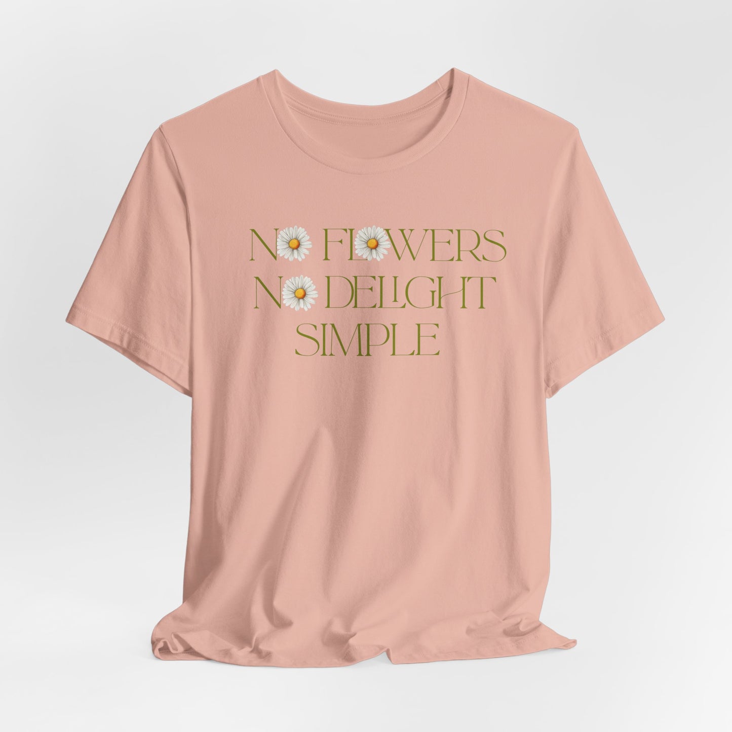 Flowers No Delight Simple - Floral Graphic Shirt