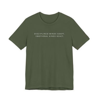 Disciplined Minds Act Tee