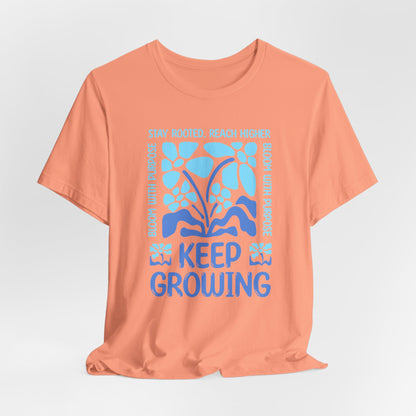 Keep Growing Plant Tee — Inspirational Botanical Graphic T‑Shirt