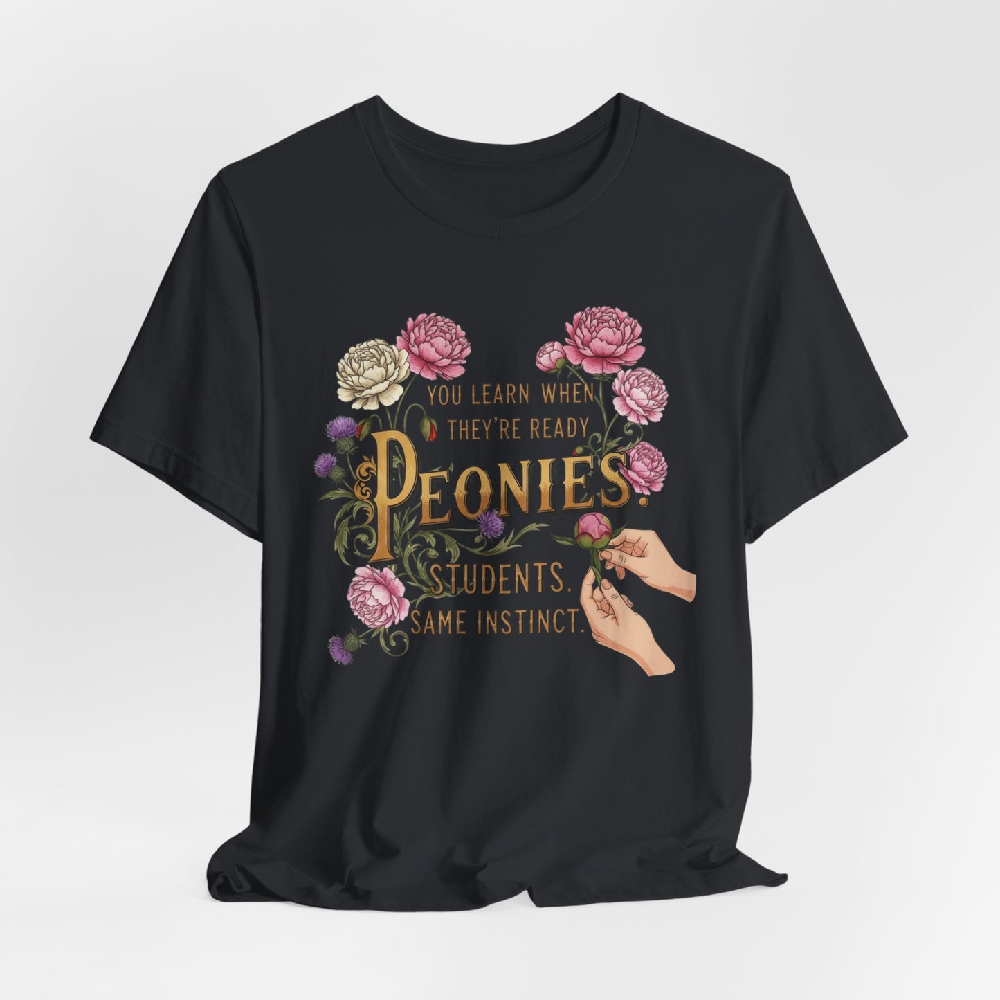 You Learn When They're Ready- Teacher Tee
