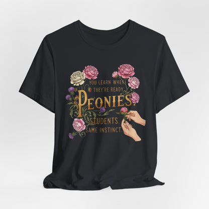 You Learn When They're Ready- Teacher Tee