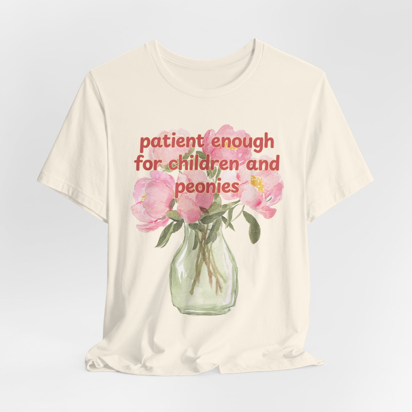 Patient enough for children and peonies - Teacher Floral Peony Tee