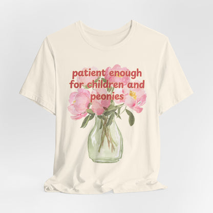 Patient enough for children and peonies - Teacher Floral Peony Tee
